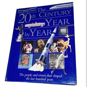 THE 20TH CENTURY YEAR BY YEAR THE PEOPLE & EVENTS THAT SHAPED THE LAST 100 YEARS